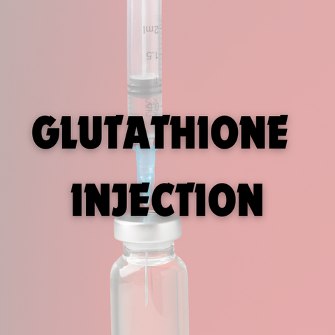 Glutathione Injections